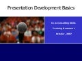 PowerPoint Presentation Development
