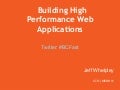 Building High Performance Web Applications