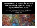 Open Research, Open Educational Resources and Open Learning - presentation at IIPA Delhi