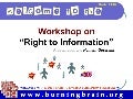 Presentation on Right to Information Act : by Hemant Goswami