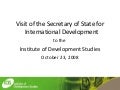 IDS Presentation to Secretary of State for International Development