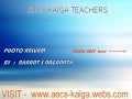 AECS KAIGA TEACHERS' PHOTO ALBUM !