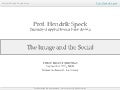Professor Hendrik Speck - The Image and the Social. Hubert Burda Foundation.