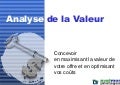L&rsquo;analyse de la valeur, maximisez la valeur de votre offre et optimisez vos coûts dès la conception