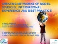 CREATING NETWORKS OF MODEL SCHOOLS: INTERNATIONAL EXPERIENCE AND BEST PRACTICE