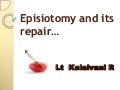 Presentation episiotomy