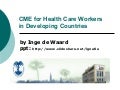 mobile Continuing Medical Education for Health Care Workers in Developing Countries
