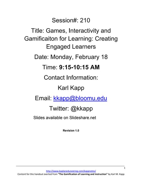Games, Interactivity, Gamification for Learning: Creating Engaged Learners