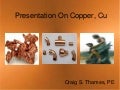 Presentation On Copper, Cu