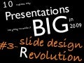 Slide Design Wishlist - 10 reasons why Presentations are going to make it big in 2009