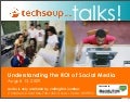 Social Media ROI - Chris Garrett and I presenting at Techsoup.Org