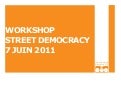 Presentation street democracy