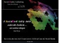 Il SocialMediAbility delle Aziende Italiane: un anno dopo. Presentazione dei risultati della seconda edizione dell’Osservatorio IULM sui Social Media. 