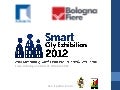 Smart City Exhibition 2012, Bologna 29-30-31 ottobre