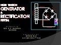 "high tension generator",  "high tension","tension generator",  "generator", &  "rectification system" "generator and rectification",  "HIGH TENSION GENERATOR & RECTIFICATION SYSTEM"