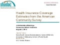 Health Insurance Coverage Estimates from the American Community Survey