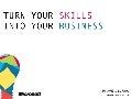 Turn Your Skills Into Your Business