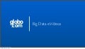 Big Data e Vídeos na globo.com