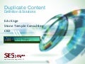 Duplicate Content slide deck from SES San Francisco August 15, 2012