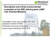 Description and critical environmental evaluation of the REE refining plant LAMP near Kuantan/Malaysia