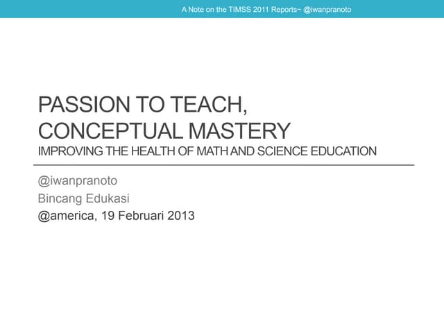 Improving the Health of Math and Science Education - Iwan Pranoto
