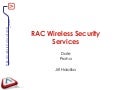 RAC Wireless Security Services - Technická prezentace 2011