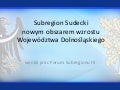 Subregion Sudecki nowym obszarem wzrostu Województwa Dolnośląskiego