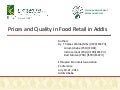 Prices and quality in food retail in addis   