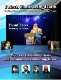 Priests Embracing Islam ( Free Book & Movies )