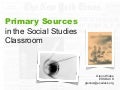 Integrating Primary Sources into the Social Studies Classroom