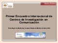 Primer Encuentro De Centros De Investigacion