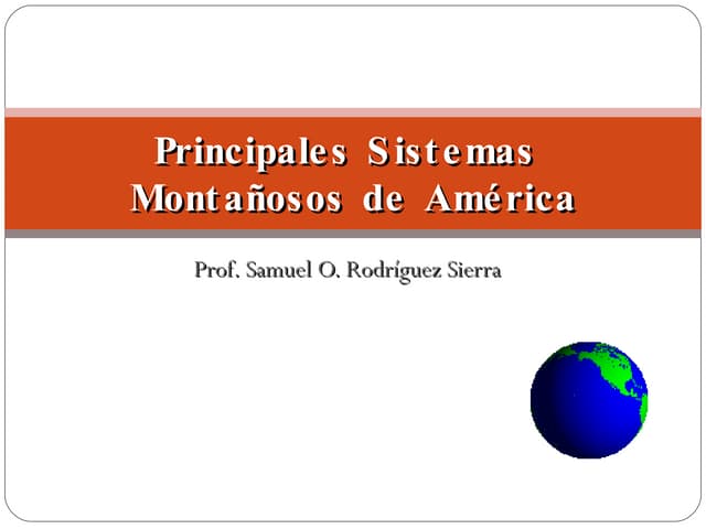 Principales sistemas montañosos de América