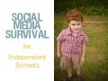 Social Media Survival for Private School Principals
