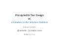 Principled N-Tier Design