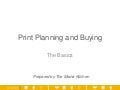 Print Planning & Buying