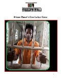 Prison Planet: Free Labor Force