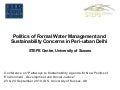 Pritpal Randhawa - Politics of formal water management and sustainability concerns in peri-urban Delhi