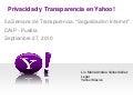 Privacidad y transparencia en yahoo!   septiembre 2010 (puebla)