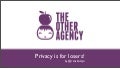 Privacy is for losers