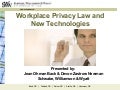 Workplace Privacy Laws and New Technologies