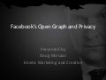 Facebook Open Graph, Social Plug ins and Privacy -- what they mean to you