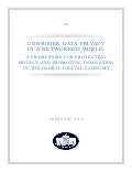 White Paper | Consumer Data Privacy in a Networked World: A Framework for Protecting Privacy and Promoting Innovation in the Global Digital Economy