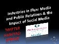 PR Newswire Event San Diego July 2009 - Industries In Flux: Meida and Public Relations & the Impact of Social Media