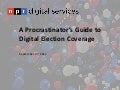 A Procrastinator&rsquo;s Guide to Digital Election Coverage
