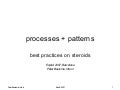Processes + Patterns