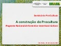 Palestra #Procultura (Henilton Menezes)