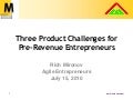 Three Product Challenges for Early-Stage Entrepreneurs