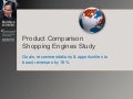 Comparison Shopping Engines Study: goals, recommendations & opportunities to boost revenues by 16 percents