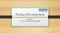 Product development by Ben Geva, XCORE Technology founder