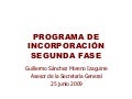Programa Incorporacion Segunda Fase